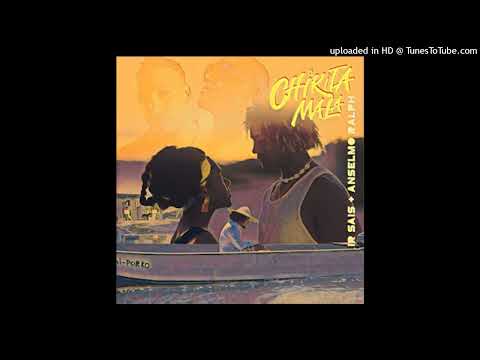 Ir-Sais & Anselmo Ralph - Chikita Mala (With Anselmo Ralph)
