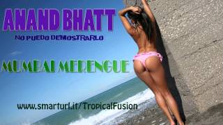 Anand Bhatt - No Puedo Demostrarlo