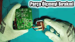 Tamircilerin En Sık Yaptığı Hata! Komponent Ölçmeyi Bırakın!
