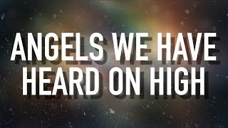 Angels We Have Heard On High - [Lyric Video] Sarah Reeves