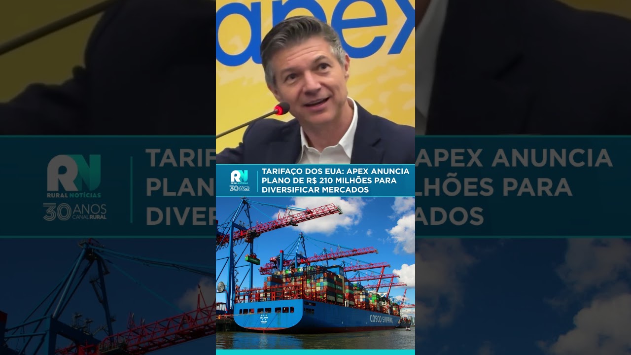 Tarifaço dos EUA: Apex anuncia plano de R$ 210 milhões para diversificar mercados