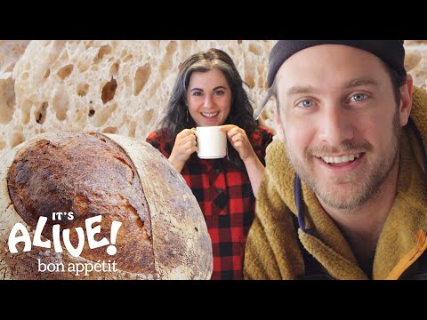 Brad and Claire Make Sourdough Bread | It's Alive | Bon Appétit