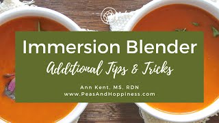 How to Use an Immersion Blender: Additional Tips & Tricks