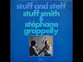 Stuff Smith & Stephane Grappelly  - Stuff And Steff