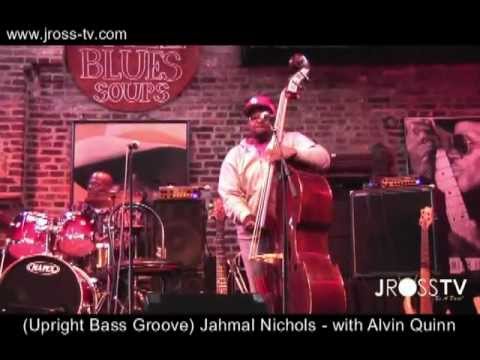 James Ross @ (Double Bass Groove) - Jahmal Nichols with Alvin Quinn - www.Jross-tv.com