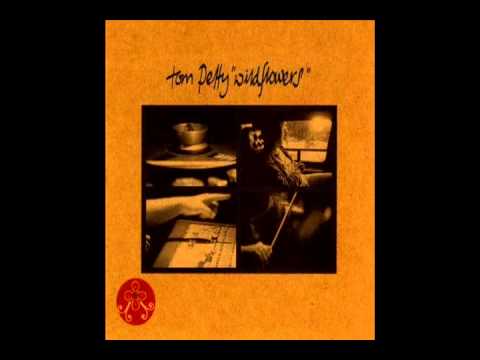 Tom Petty - Wildflowers - Lyrics - YouTube