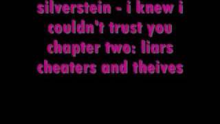 Silverstein - i knew i couldn&#39;t trust you (lyrics)