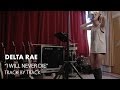 Delta Rae - I Will Never Die Commentary ...