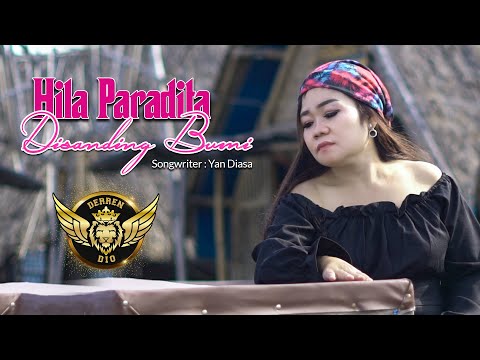Hila Paradita - Disanding Bumi ( Official Music Video )