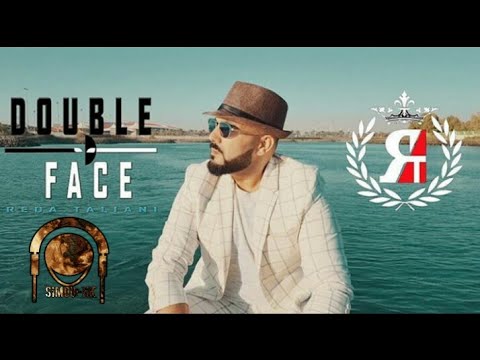 Reda taliani 🎤🎤*2018* (Double Face )🎶🎶🎶🎶
