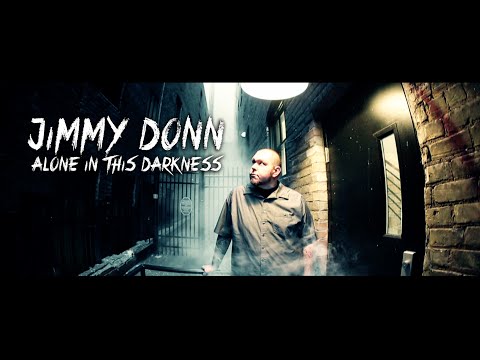 Jimmy Donn - Alone In This Darkness [OFFICIAL]