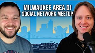 Milwaukee Area DJs | Social Network Meetup 2026