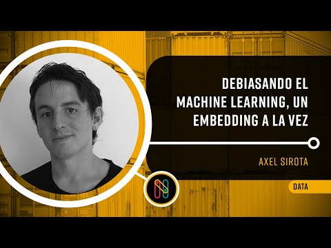 Debiasando el Machine Learning, un embedding a la vez