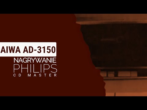 Prezentacja magnetofonu Aiwa AD-3150, nagrywanie na Philips CD Master