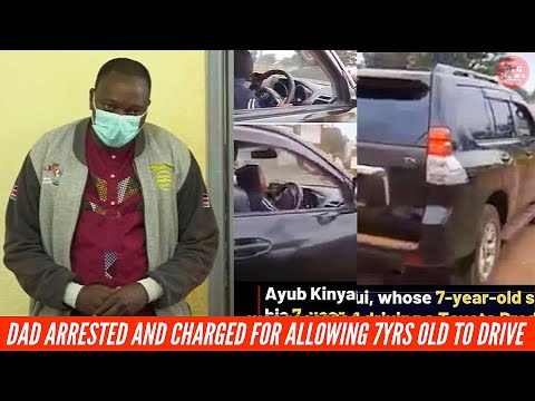 MAN WHO RECORDED HIS 7 YEARS OLD SON DRIVING A TOYOTA PRADO ARR£STED AND CHARGED!|BTG News