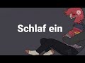 Schlaf’ ein - [German Lullaby] -[ENGLISH LYRICS IN DESC]