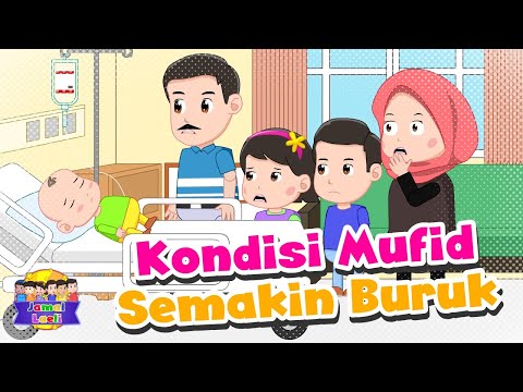 Kondisi Mufid Semakin Buruk - Jamal Laeli Series Official