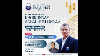 Kajian Ba'da Dzuhur Himpunan Alumni IPB - Fathan Kamil - Khoirunnas Anfauhum Linnas