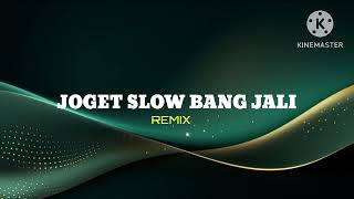 Download lagu JOGET SLOW BANG JALI ( STVNDLhiano Remix ) mp3