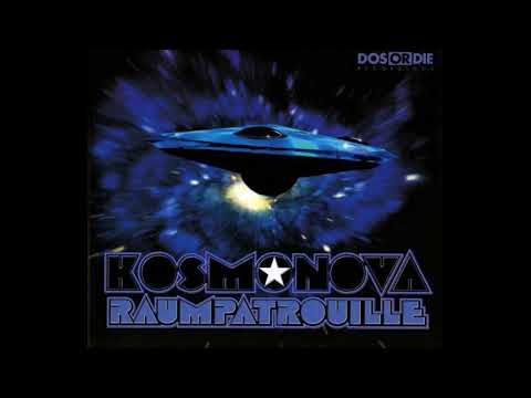 Kosmonova - Raumpatrouille (Extended Mix)