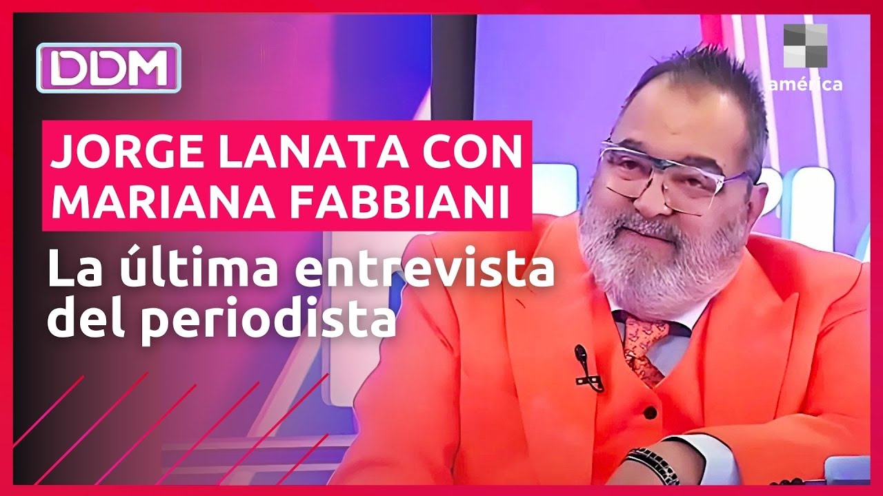 LA ÚLTIMA ENTREVISTA DE JORGE LANATA: Mano a mano con Mariana Fabbiani en DDM | América TV