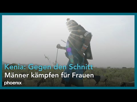 mein ausland: Kenia Gegen den Schnitt - Männer kämpfen für Frauen