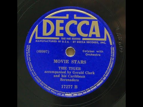 The Growling Tiger - "Movie Stars" 1930s Trinidad Calypso 78rpm
