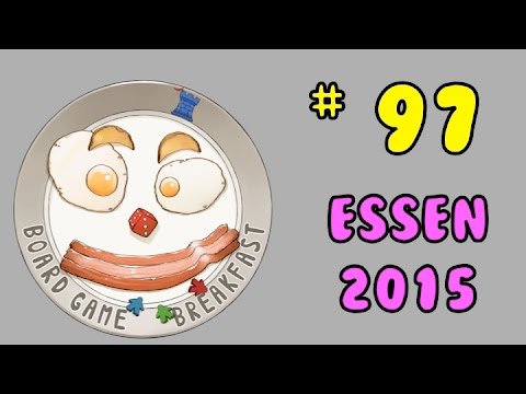 Board Game Breakfast: Episode 97 - Thoughts on Essen 2015