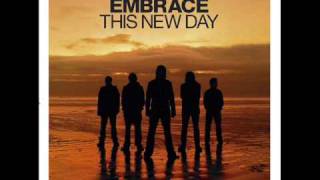 Embrace - Thats All Changed Forever!