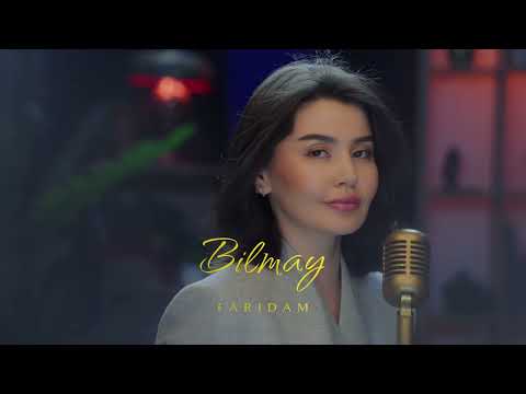 Faridam - Bilmay | Video 2025
