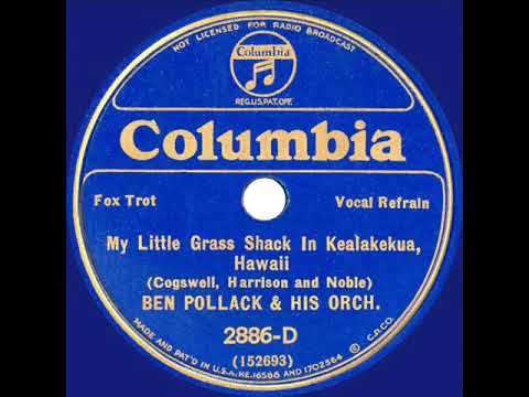 1934 Ben Pollack - My Little Grass Shack In Kealakekua Hawaii (with vocal trio)