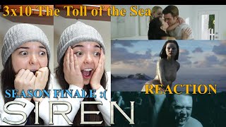 SIREN 3X10 &quot;The Toll of the Sea&quot; REACTION -SEASON FINALE