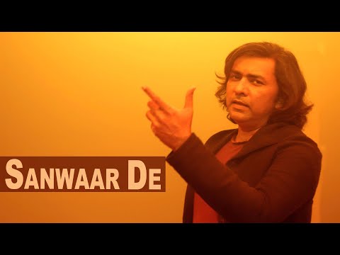 Poster sanwaar de hindi lyrics संवार दे – sajjad ali