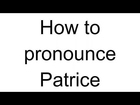 How to Pronounce Patrice (English)