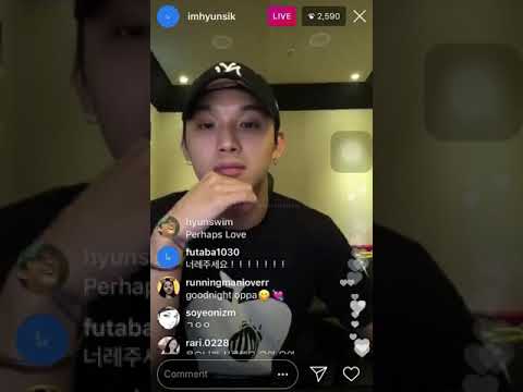 hyunsik ig live (throwback)