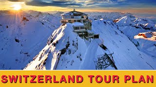 Switzerland Tour Plan from India