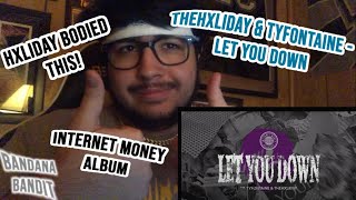 HXLIDAY WENT OFF!|| Internet Money Tyfontaine &amp; TheHxliday - Let You Down