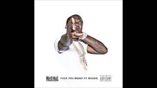 Meek Mill   Fuck You Mean ft  Lil Boosie Dirty