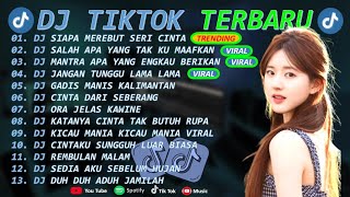 Download lagu DJ TIKTOK TERBARU 2026-🎵DJ SIAPA MEREBUT SERI CINTA 🎵DJ SALAH APA YANG TAK KUMAAFKAN SLOW FULL ALBUM mp3