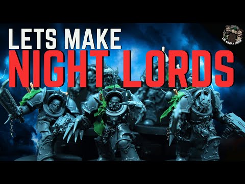Lets make some NIGHT LORDS | Warhammer Conversion Showcase - Warhammer 40k