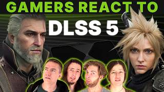 Gamers React To DLSS 5