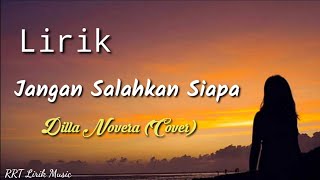 Download lagu Jangan Salahkan Siapa - Pance Pondaag (Lirik) || Dilla Novera (Cover) mp3 Download lagu Jangan Salahkan Siapa - Pance Pondaag (Lirik) || Dilla Novera (Cover) mp3