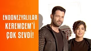 Endonezya'da Keremcem fırtınası sürüyor!