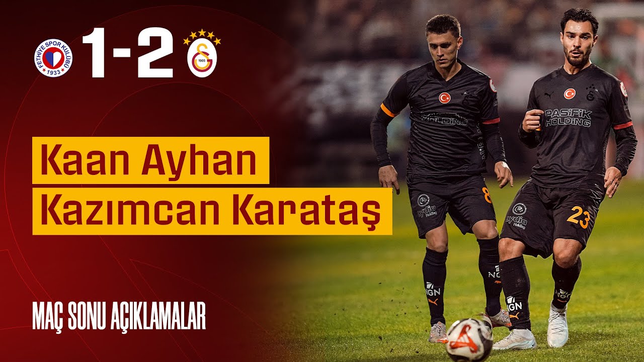 🎙️ Kaan Ayhan ve Kazımcan Karataş'ın maç sonu açıklamaları | #FSvGS