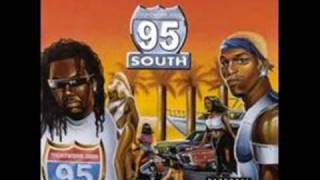 95 South - Tight Work (Dat´s da Shit)