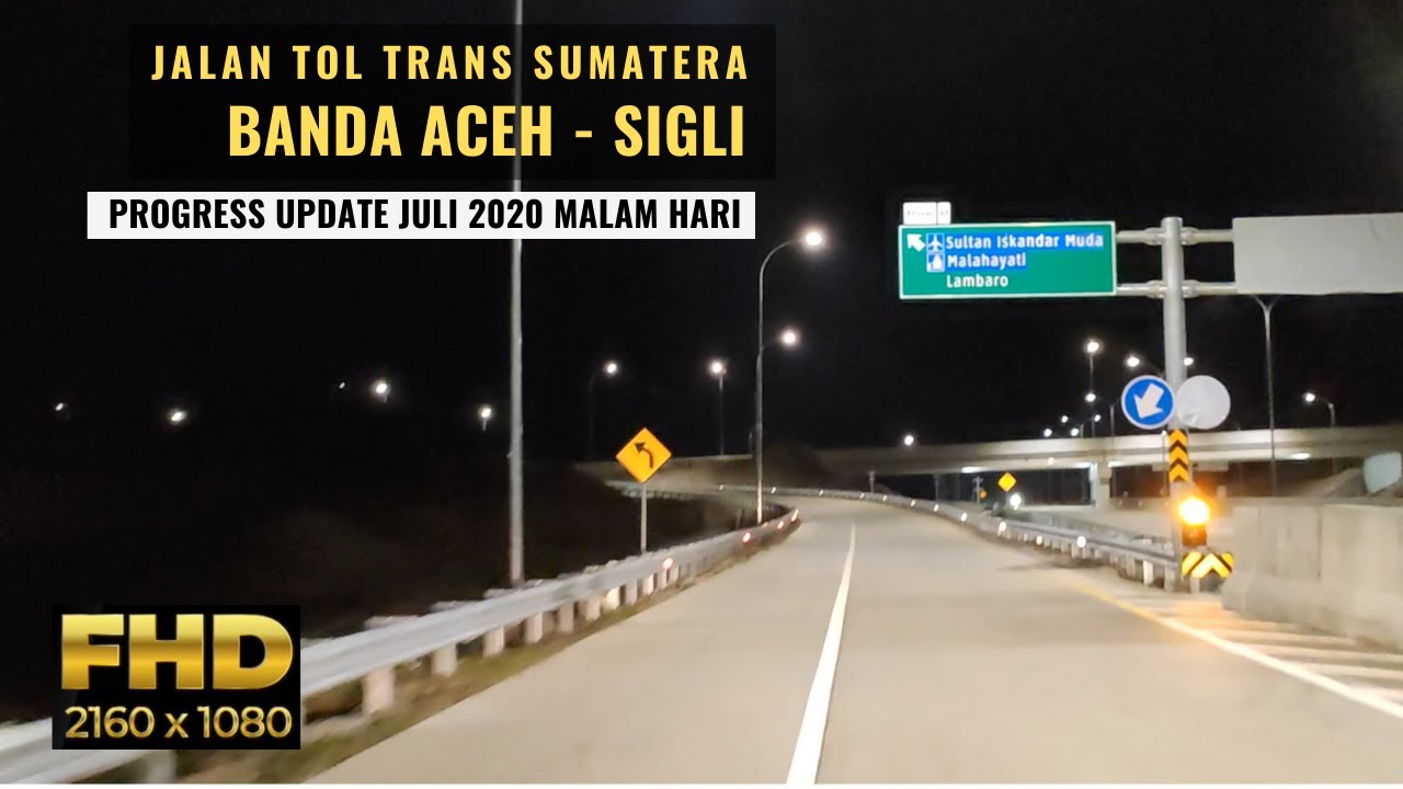 Serasa di Luar Negeri! Jalan Tol Aceh di Malam Hari, Tol Sibanceh