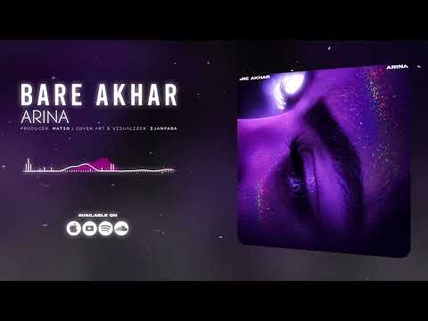 Arina - Bare Akhar ( Official Audio )