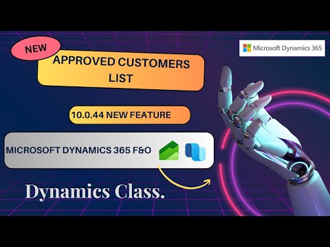 New Approved Customer List mapping for Items in Dynamics 365 Finance and operations New Approved Customer List mapping for Items in Dynamics 365 Finance and operations