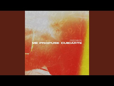 Me Propuse Cuidarte