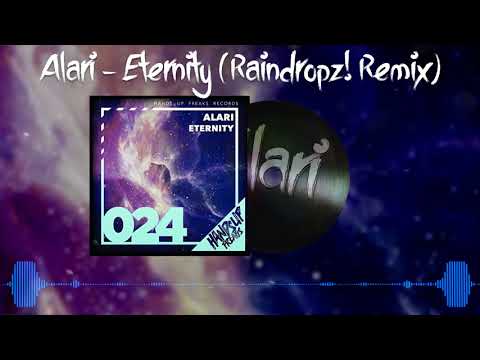 Alari - Eternity (RainDropz! Remix)